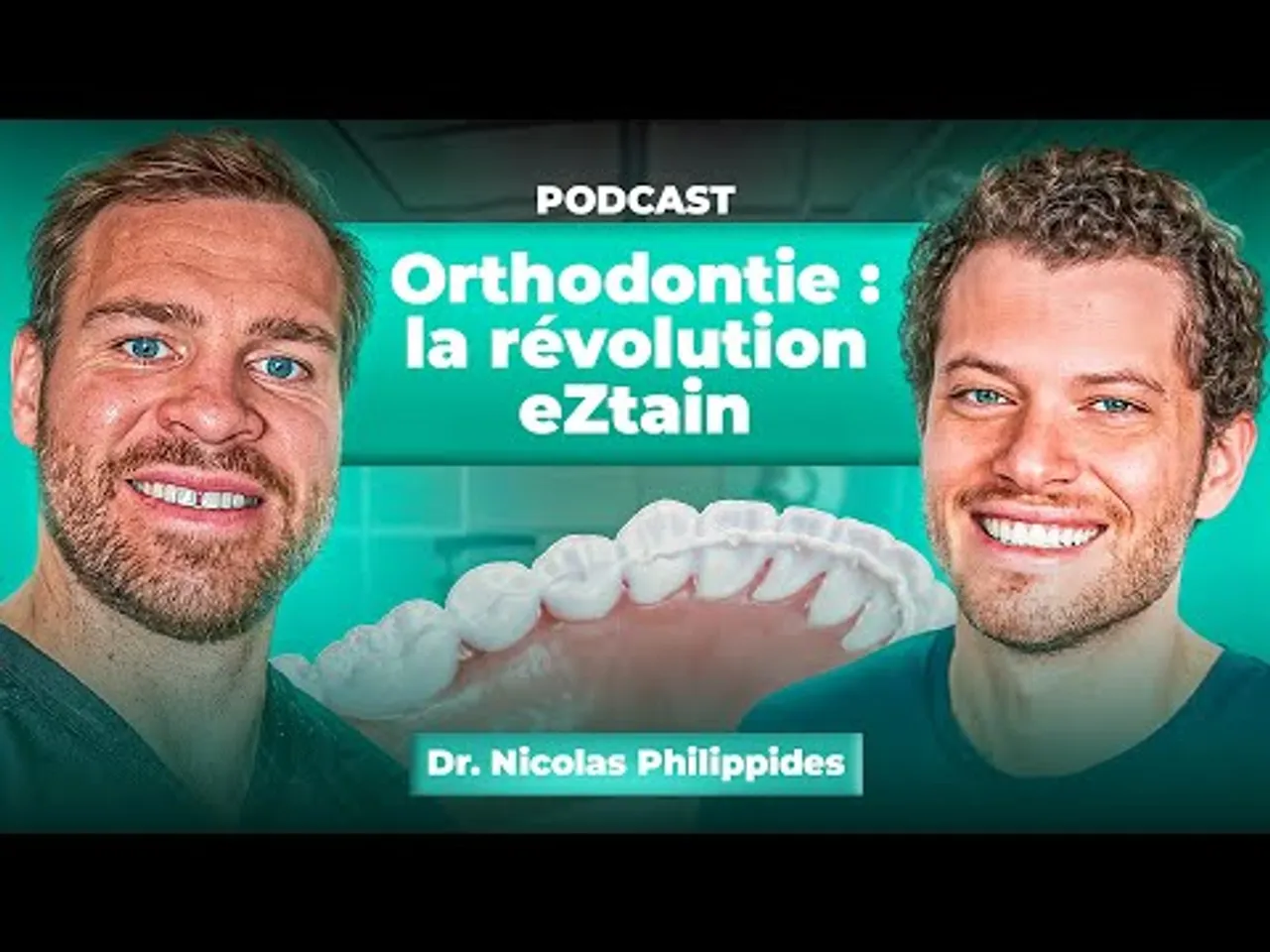 La contention orthodontique Blanche et Incassable eZtain - Dr Nicolas Philippides