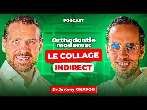 Incroyable avancée en Orthodontie : le Collage Indirect - Dr Jeremy OHAYON
